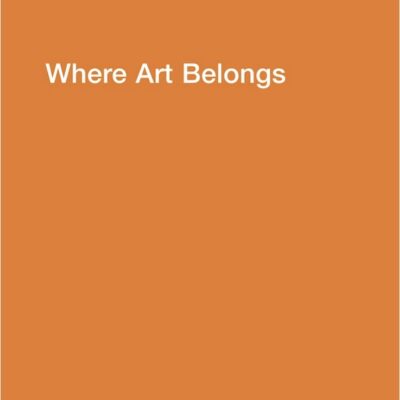 Where Art Belongs